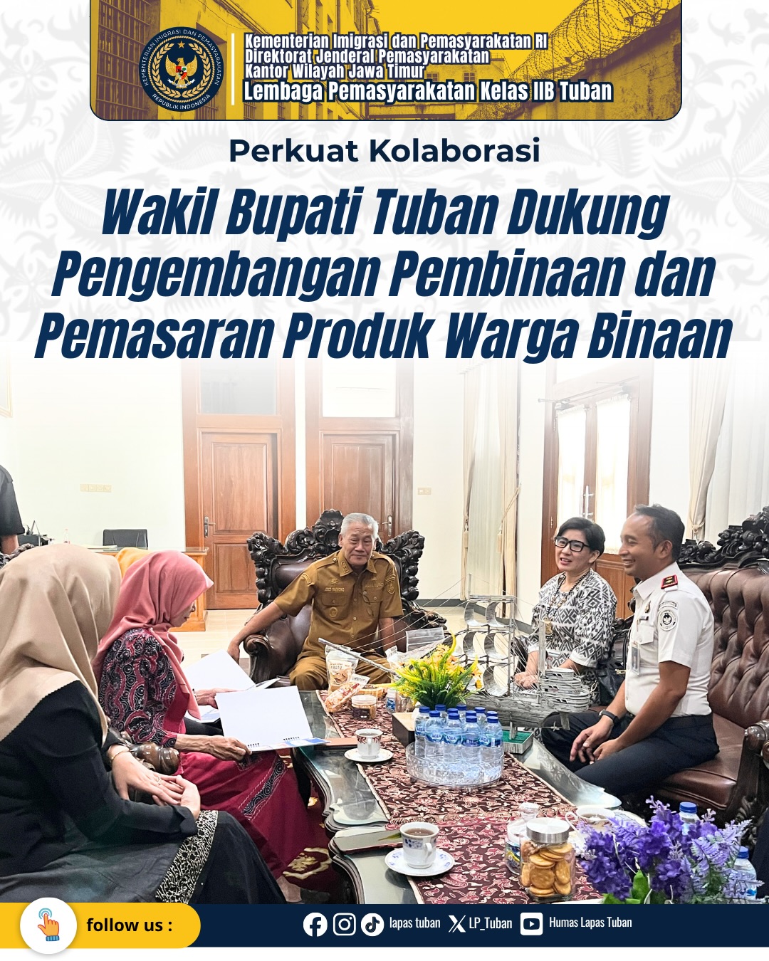 Wakil Bupati Tuban Dukung Pengembangan Pembinaan dan Pemasaran Produk Warga Binaan